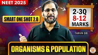 ORGANISMS AND POPULATIONS CLASS 12 SMART ONE SHOT | NEET 2025 REVISION | BY TARUN SIR