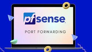 port forwarding pfsense