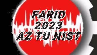 Farid - Az tu nist 2023