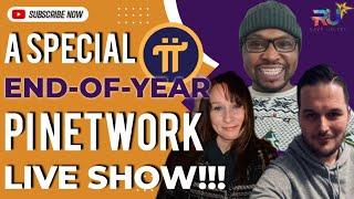 All Things Pi Network! ■ Pioneers!!! Come Let's Party! ■ A SPECIAL END-OF-YEAR PI NETWORK LIVE SHOW