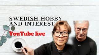 Hobby And Interest In Sweden