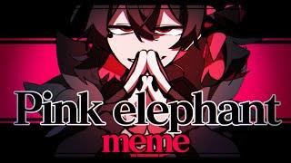 Pink elephant  meme【OC】(※点滅注意)(※flash warning)