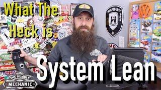 What Does SYSTEM LEAN Mean?