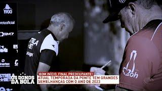 Comentários Ponte Preta - 22/10/2024 - Os Donos da Bola