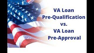 VA Loan Pre-Approval - VA Loan Pre-Qualification