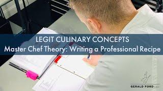 Writing a Professional Recipe Using the Keogh Method | Gerald L. Ford, CMC | Legit Concepts