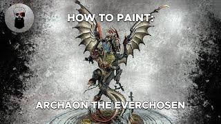 Contrast+ How to Paint: Archaon the Everchosen