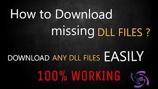 HOW TO DOWNLOAD missing DLL FILES  | DOWNLOAD Any DLL FILES EASILY |