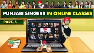 PUNJABI SINGERS in ONLINE CLASSES  | Part 5 | Funny Conversation | HARSHDEEP SINGH