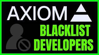 How To BLACKLIST Developers On Axiom (QUICK & EASY) 2025