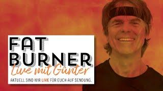 Fatburner mit Günter LIVE