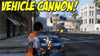 Vehicle Cannon Mod! - "Car Gun" For Grand Theft Auto 5 PC ( Mod Review )