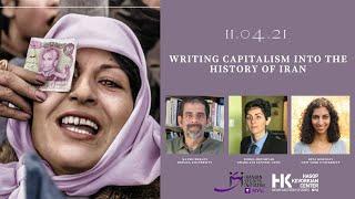 NYU-ISI: WRITING CAPITALISM INTO THE HISTORY OF IRAN