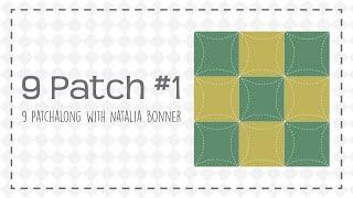 9 Patchalong with Natalia Bonner: Patch #1