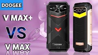 Doogee V Max Plus vs Doogee V Max - Full Comparison | Which 5G Rugged Smartphone is Best?