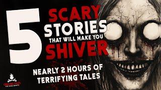 5 Scary Stories That Will Make You Shiver ― Creepypasta Horror Story Compilation