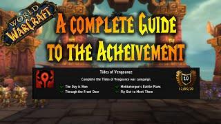 A Complete Guide on the Tides of Vengeance Achievement Horde on World of Warcraft