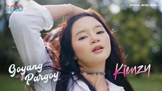 Kienzy - Goyang Pargoy (Official Music Video)