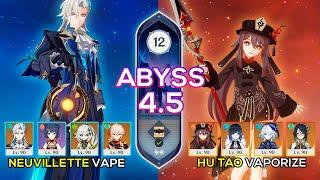 C0 Neuvillette Vaporize & C0 Hu Tao Vaporize | Spiral Abyss 4.5 | Genshin Impact