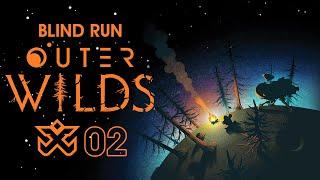 Loop - Outer Wilds [Blind Run] #2 w/ Cydonia & Chiara