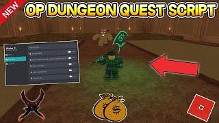 New OP Dungeon Quest Gui (Alpha X Hub) ROBLOX