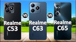 Realme C65 Vs. Realme C63 Vs. Realme C53