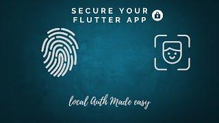 Secure Your Flutter App Using Local Authentication