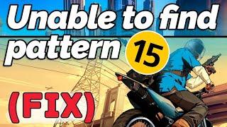 HOW TO FIX UNABLE TO FIND PATTERN #15 || UPDATE 2699 GTA V