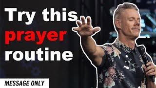 This Approach to Prayer Will Change Your Life (Message) | Sandals Church