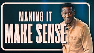 Making It Make Sense |Pastor Solomon Adair | Inspired To Live Church