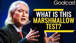 How Marshmallows Predict Your Success | Michio Kaku | Goalcast