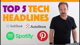 The Tech Files: Pinterest, Spotify, Softbank