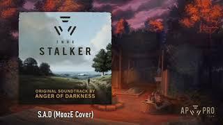 Anger of Darkness - S.A.D (MoozE Cover) [True Stalker OST]