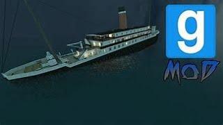 sinking the RMS Honorable in Garrys mod