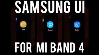 Mi band 4 custom firmware w/ Samsung ui