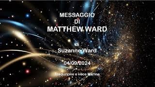 Messaggio di MATTHEW WARD, di Suzanne Ward, 04/09/2024