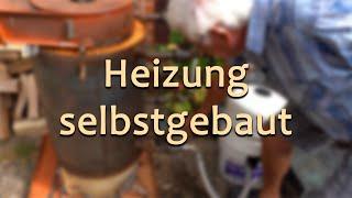 Meine selbstgebaute Heizung || Meister Jambo