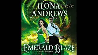 Emerald Blaze: A Hidden Legacy Novel Audiobook by Ilona Andrews