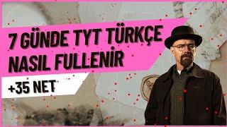 YKS 3.5 AY KALA 7 GÜNDE TYT TÜRKÇEYİ FULLEME PROGRAMI