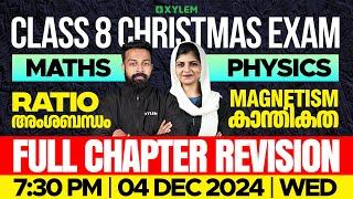 Class 8 Christmas Exam | Maths - Chapter 7 : Ratio | Physics - Chapter 4 : Magnetism | Xylem Class 8