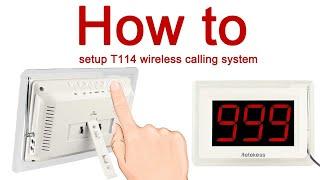 How to Setup T114 Wireless Calling System