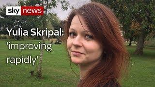 Yulia Skripal is 'improving rapidly'