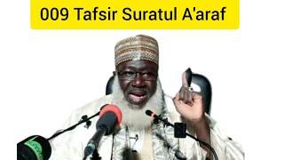 009 Tafsir Suratul A'araf || Sheikh Ahmad Tijjani Yusuf Guruntum