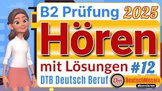 B2 Hören Übung | Deutsch Beruf | Modelltest mit Lösungen 2025 | Teil 1-4