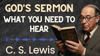 This sermon is very important for people who believe in God. - C.S. Lewis Sermon 2024