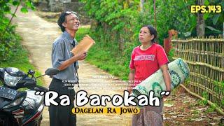 RA BAROKAH || Dagelan Ra Jowo Episode 143