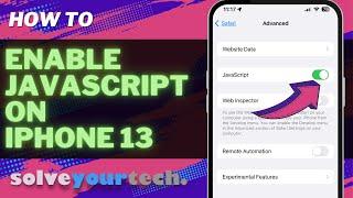 How to Enable Javascript on iPhone 13 (4 Steps)