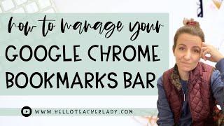 How to FINALLY organize your Google Chrome bookmarks bar 