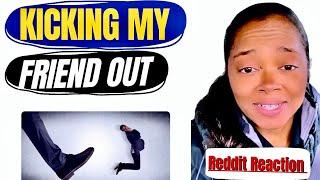 Why I Had To Kick My Drug Dealer Friend Out Of My House! Reaction To Reddit Stories #relationships