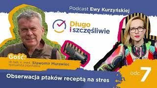 #7 Obserwacja ptaków receptą na stres?